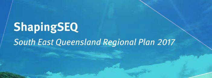 BLUEPRINT: Shaping SEQ South East Regional Plan 2017 was released last Friday, August 11. 